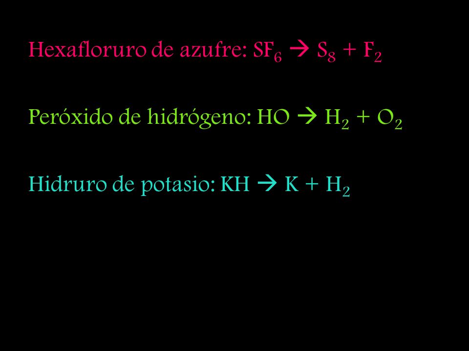 Hexafloruro de azufre: SF6  S8 + F2