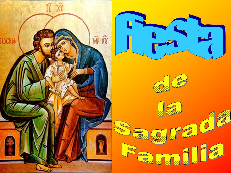 Fiesta de la Sagrada Familia