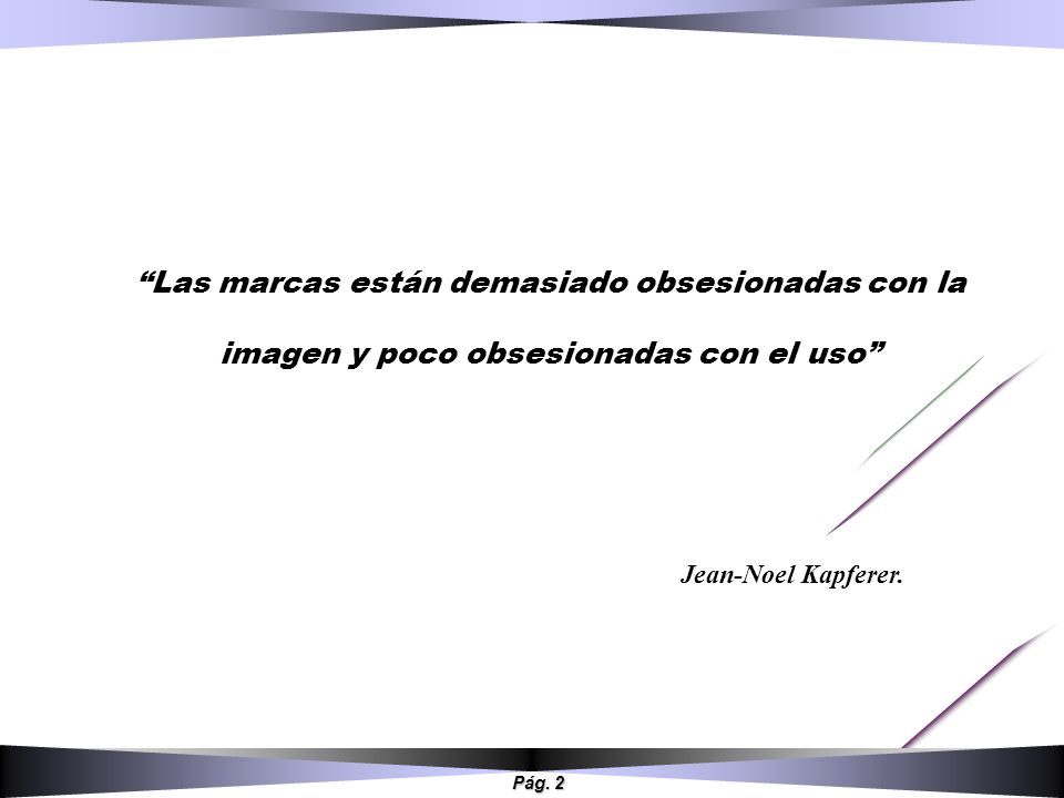 Las marcas están demasiado obsesionadas con la imagen y poco obsesionadas con el uso