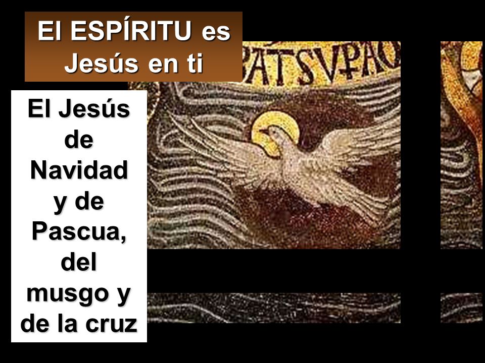 El ESPÍRITU es Jesús en ti