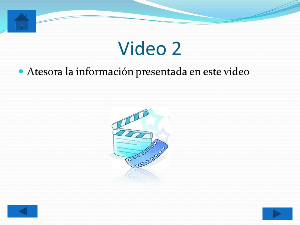 Video 2 Atesora la información presentada en este video