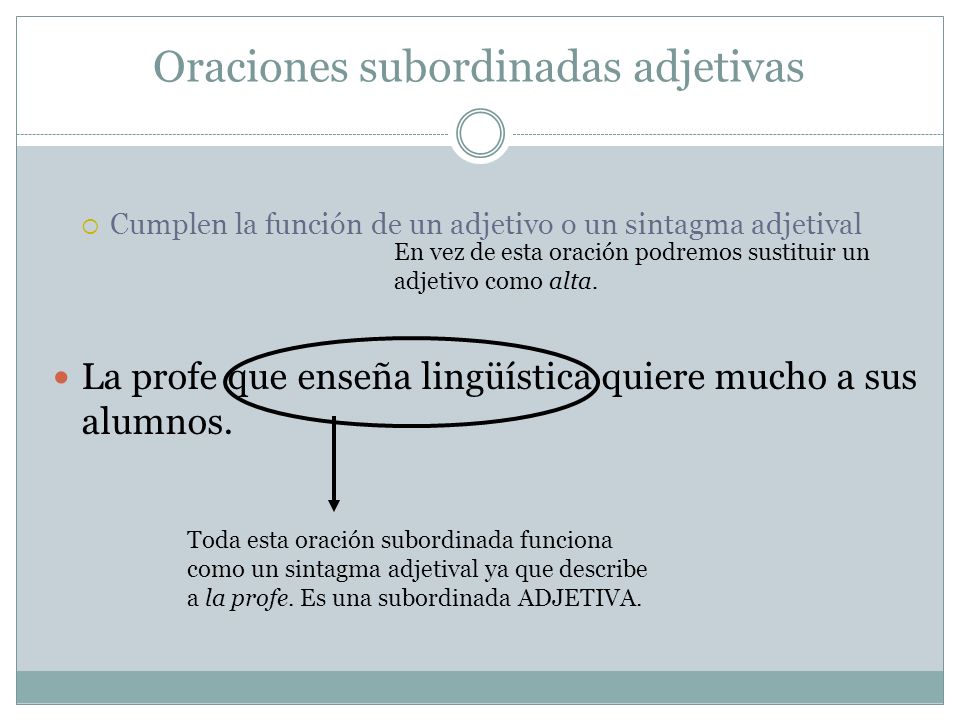 Oraciones subordinadas adjetivas