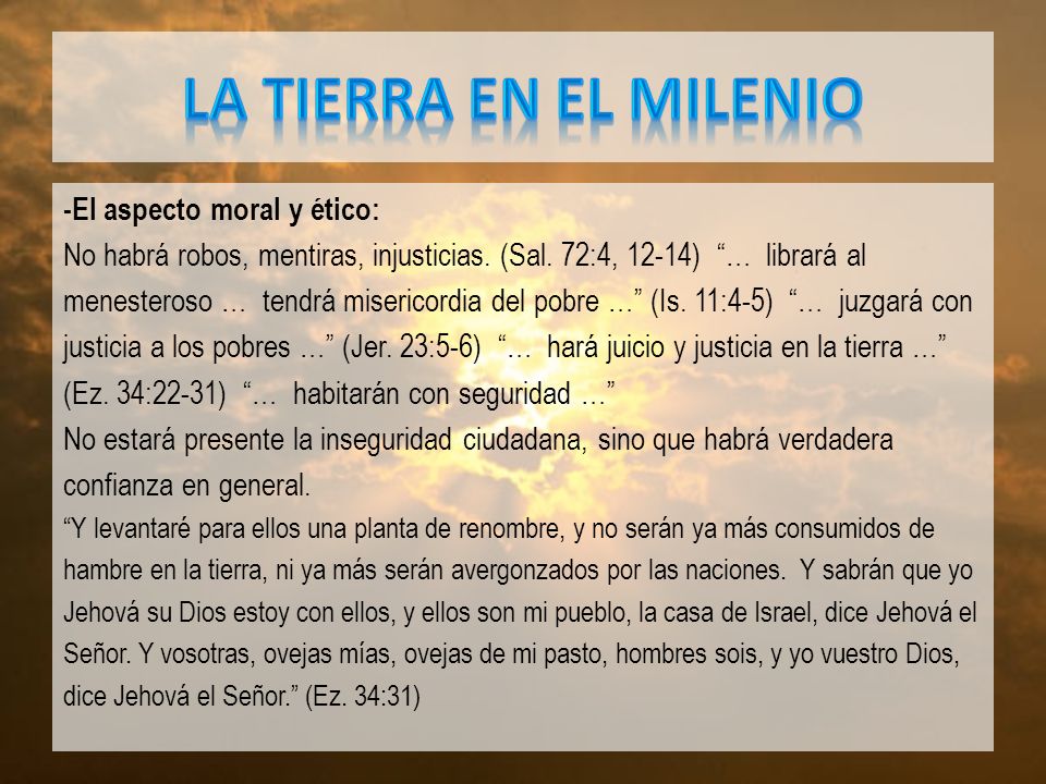 LA TIERRA EN EL MILENIO -El aspecto moral y ético: