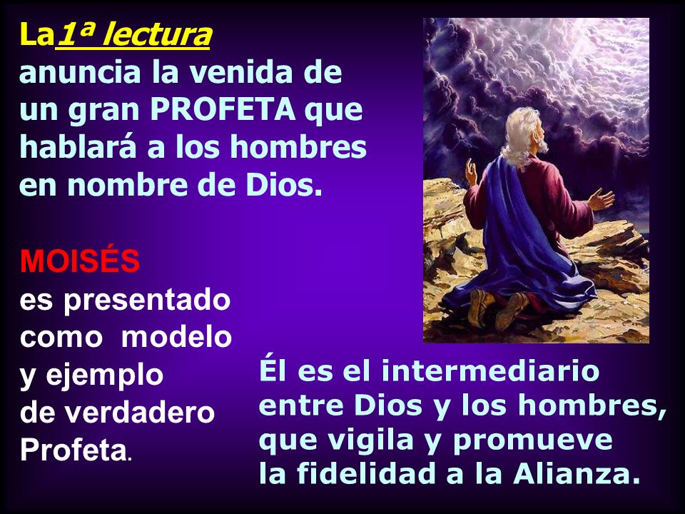 MOISÉS es presentado como modelo y ejemplo de verdadero Profeta.