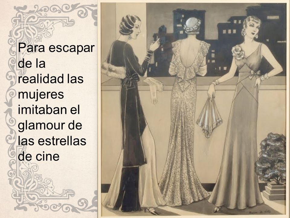 Para escapar de la realidad las mujeres imitaban el glamour de las estrellas de cine