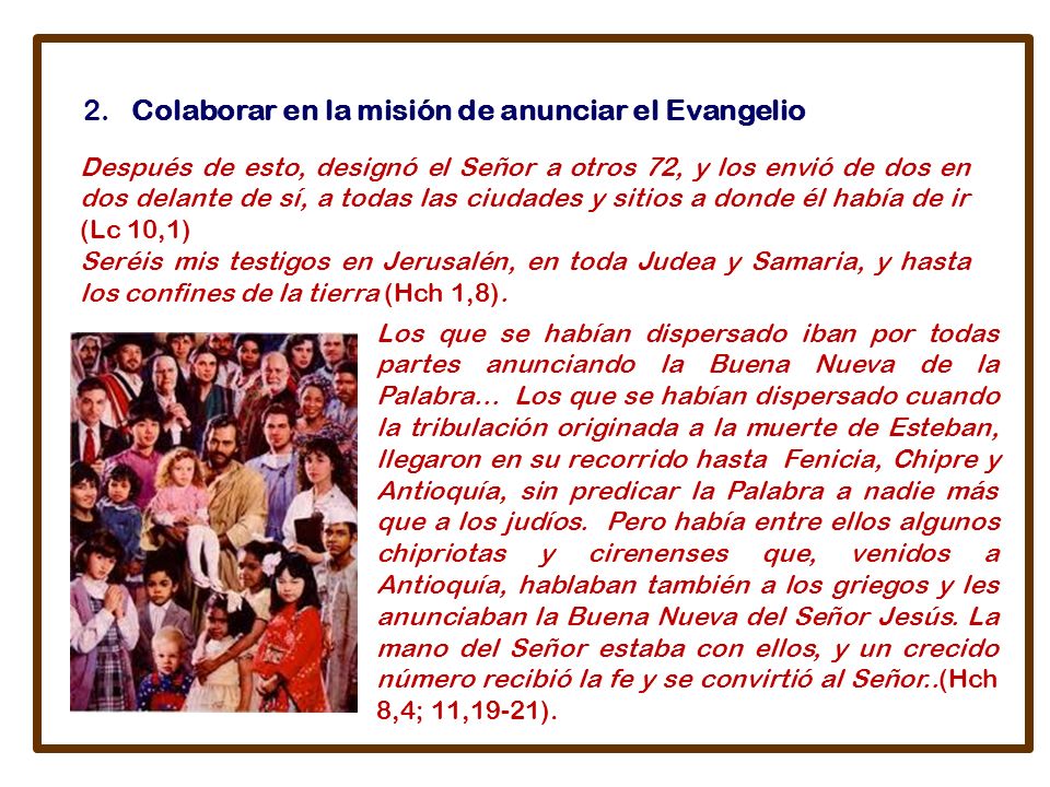 2. Colaborar en la misión de anunciar el Evangelio