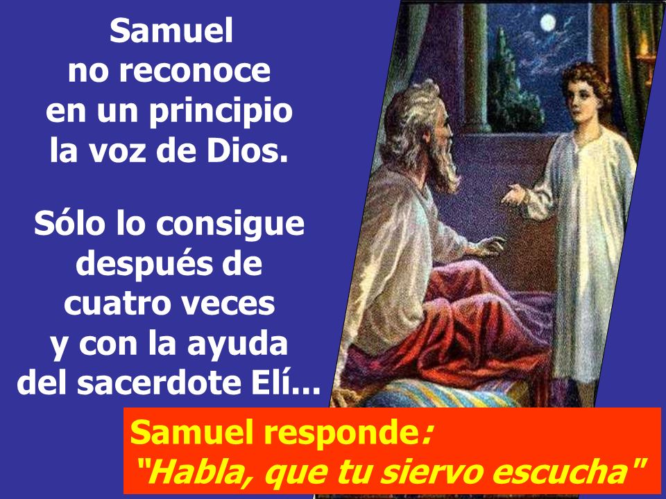 Samuel no reconoce en un principio la voz de Dios.