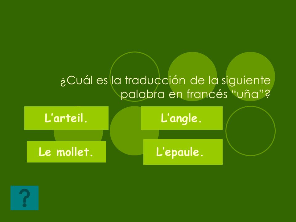 ¿Cuál es la traducción de la siguiente palabra en francés uña