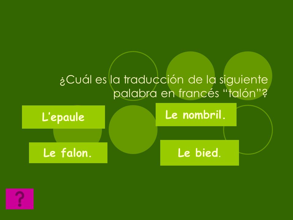 ¿Cuál es la traducción de la siguiente palabra en francés talón