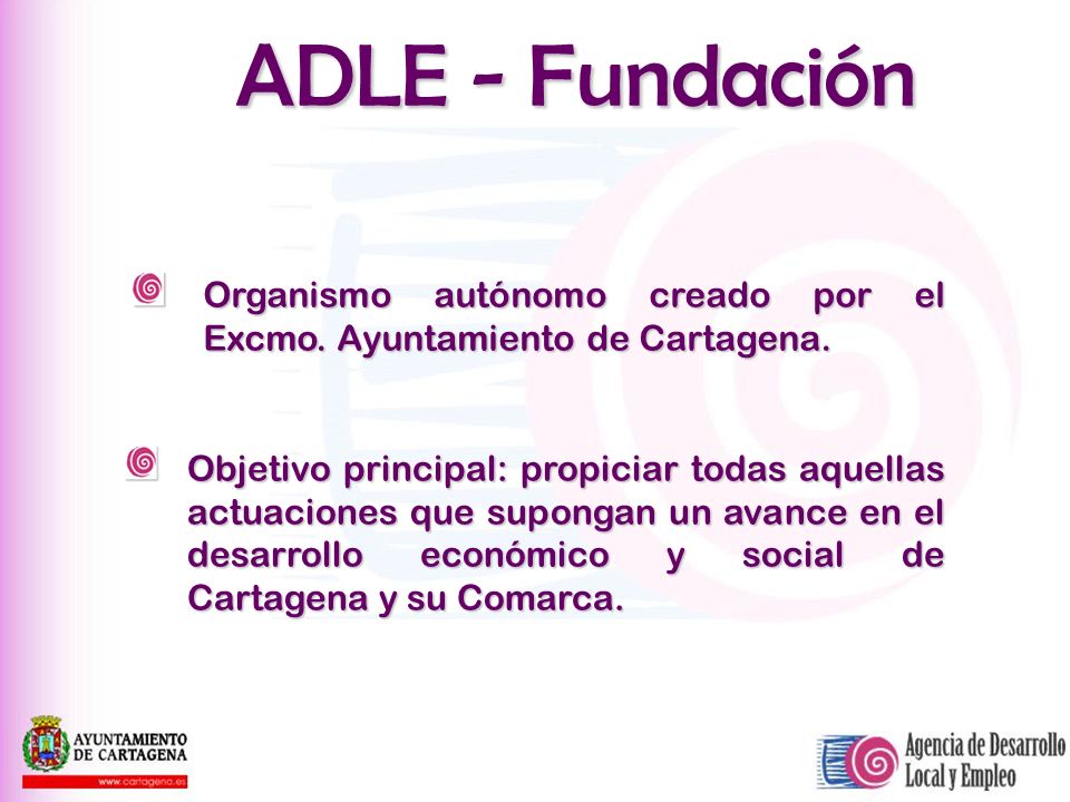 ADLE - Fundación Organismo autónomo creado por el Excmo. Ayuntamiento de Cartagena.