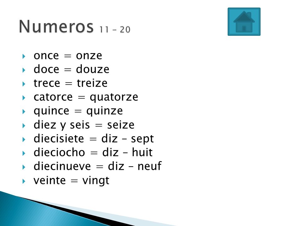 Numeros once = onze doce = douze trece = treize