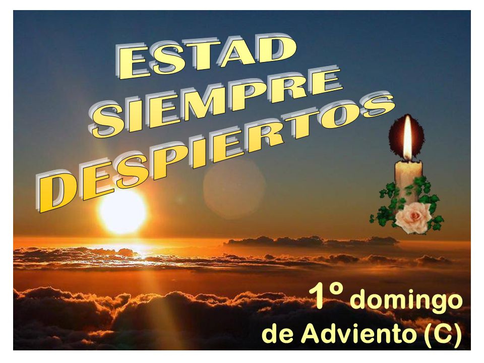 1º domingo de Adviento (C)