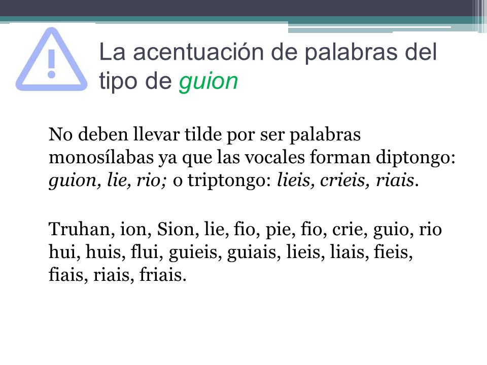 La acentuación de palabras del tipo de guion