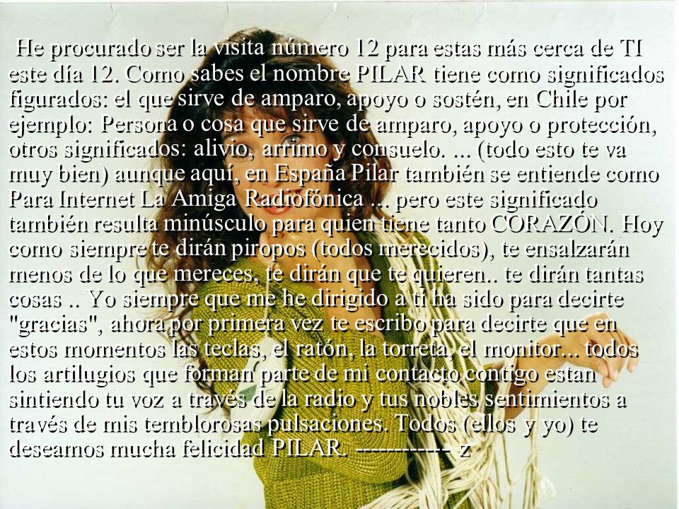 He procurado ser la visita número 12 para estas más cerca de TI este día 12.