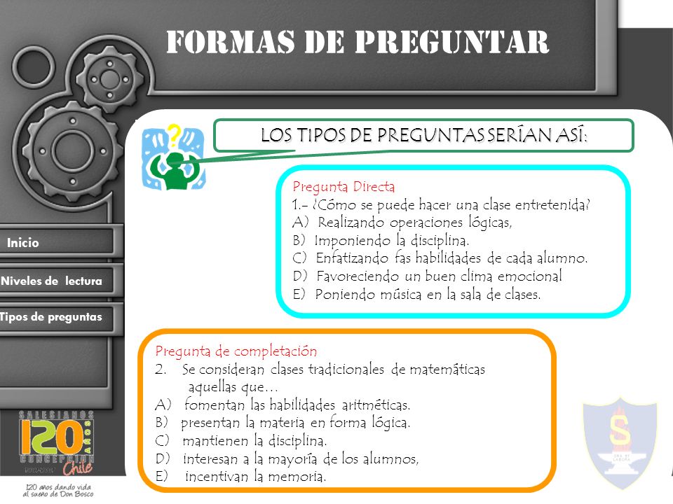 LOS TIPOS DE PREGUNTAS SERÍAN ASÍ: