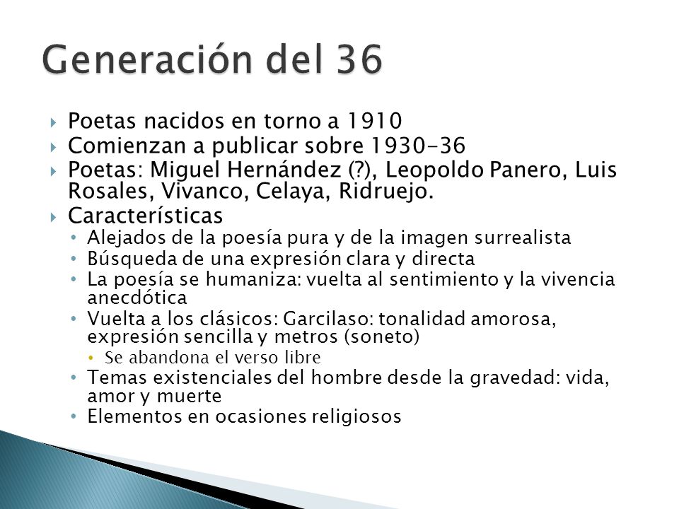 Generación del 36 Poetas nacidos en torno a 1910