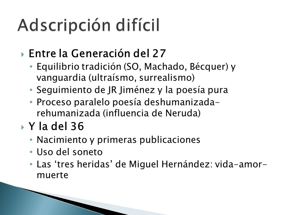Adscripción difícil Entre la Generación del 27 Y la del 36