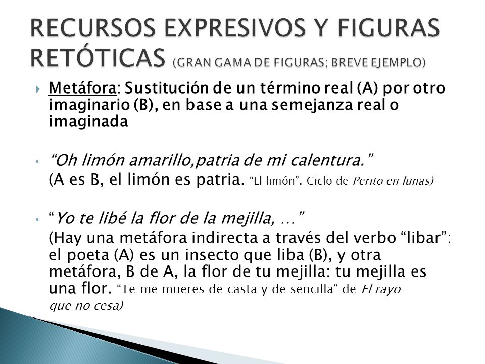 RECURSOS EXPRESIVOS Y FIGURAS RETÓTICAS (GRAN GAMA DE FIGURAS; BREVE EJEMPLO)