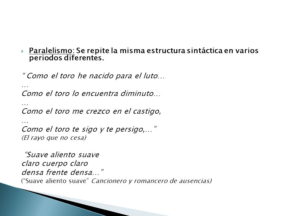 Como el toro he nacido para el luto… …