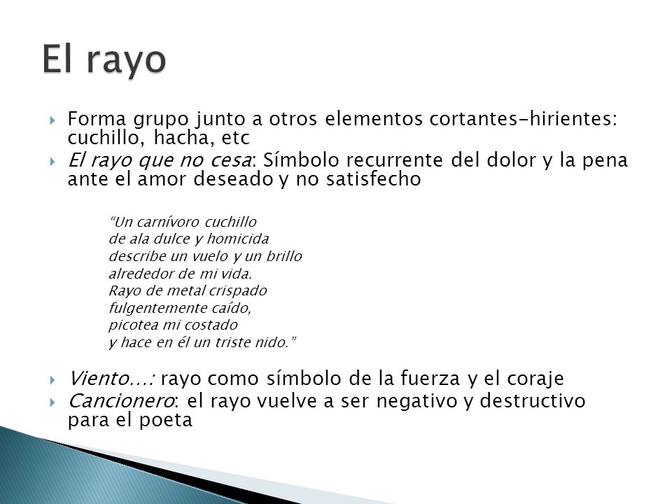 El rayo Forma grupo junto a otros elementos cortantes-hirientes: cuchillo, hacha, etc.