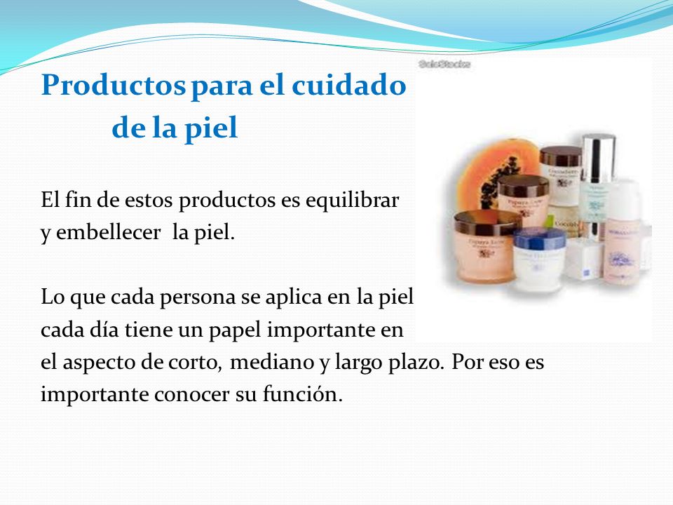 Productos para el cuidado de la piel