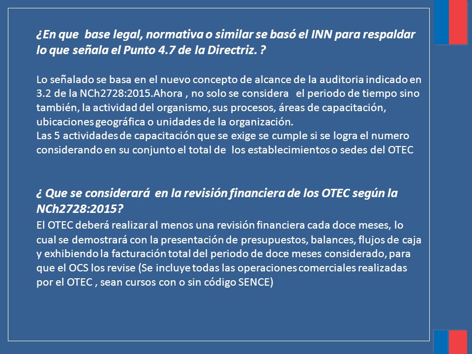 ¿En que base legal, normativa o similar se basó el INN para respaldar