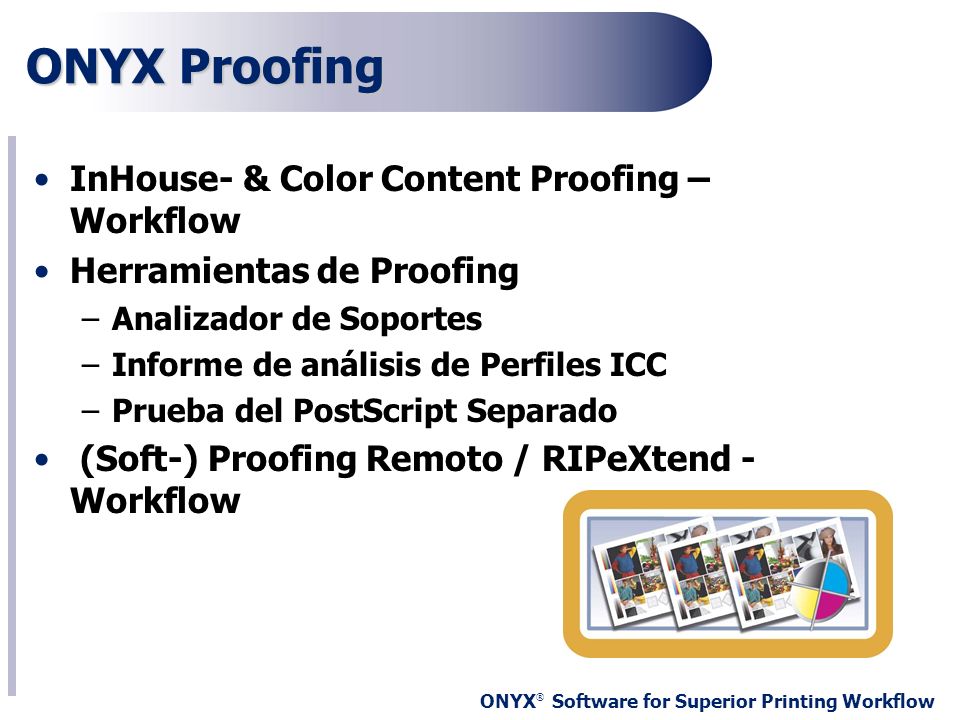 ONYX Proofing InHouse- & Color Content Proofing – Workflow
