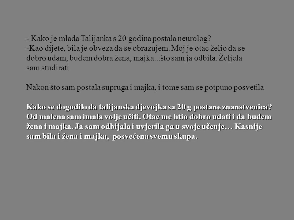 - Kako je mlada Talijanka s 20 godina postala neurolog