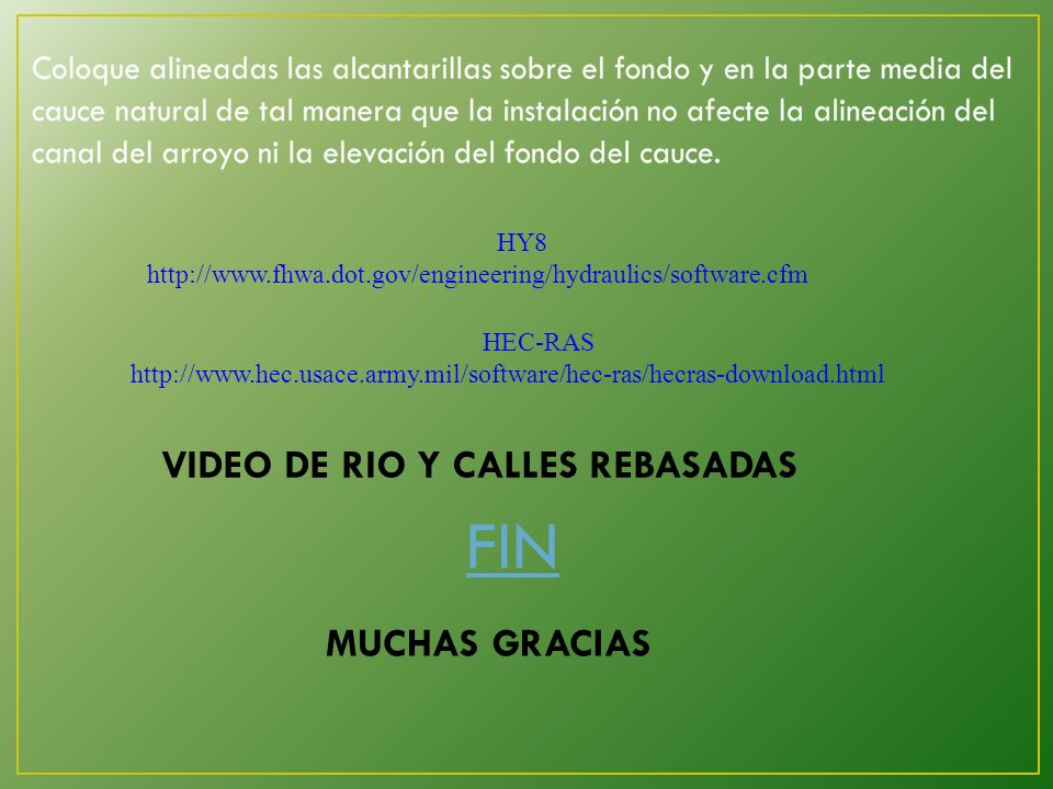 FIN VIDEO DE RIO Y CALLES REBASADAS MUCHAS GRACIAS HY8