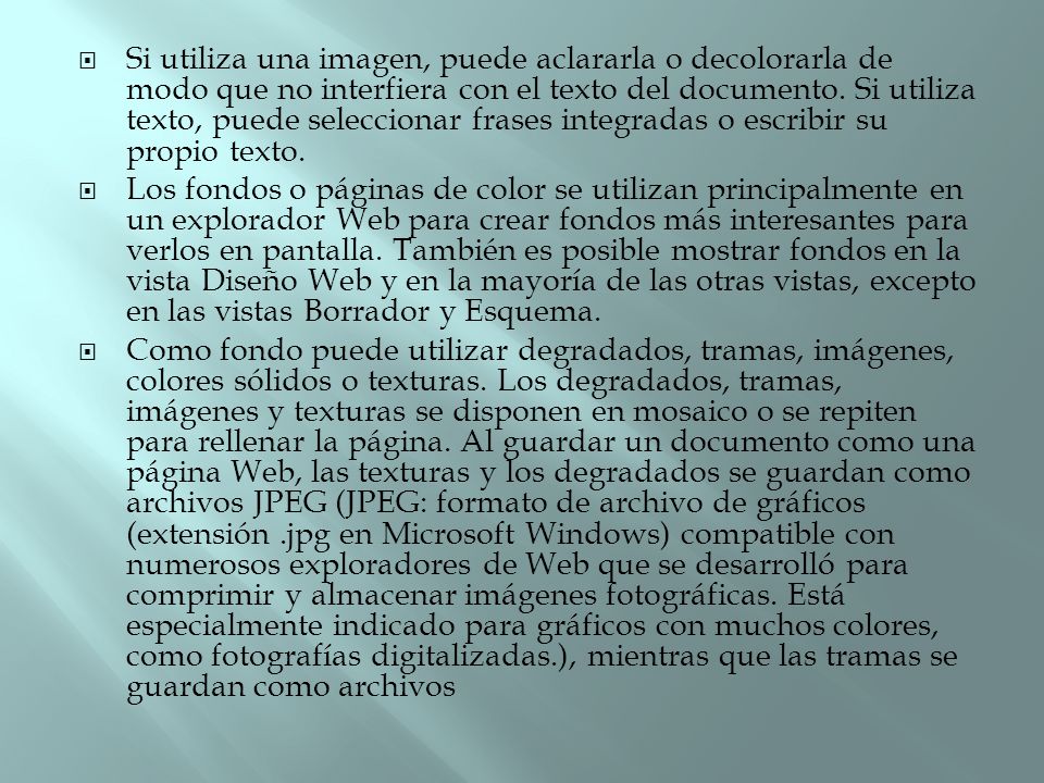 Si utiliza una imagen, puede aclararla o decolorarla de modo que no interfiera con el texto del documento. Si utiliza texto, puede seleccionar frases integradas o escribir su propio texto.