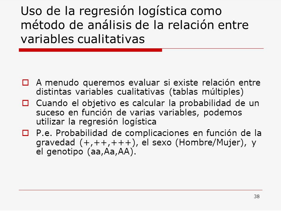 Uso de la regresión logística como método de análisis de la relación entre variables cualitativas