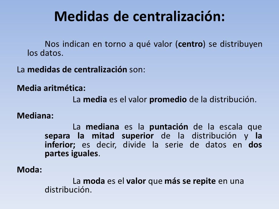 Medidas de centralización: