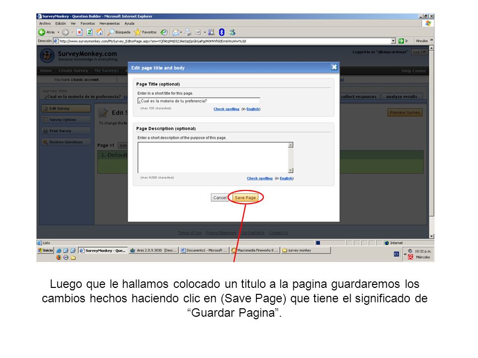 Luego que le hallamos colocado un titulo a la pagina guardaremos los cambios hechos haciendo clic en (Save Page) que tiene el significado de Guardar Pagina .