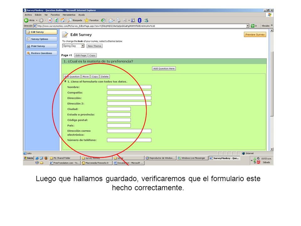 Luego que hallamos guardado, verificaremos que el formulario este hecho correctamente.