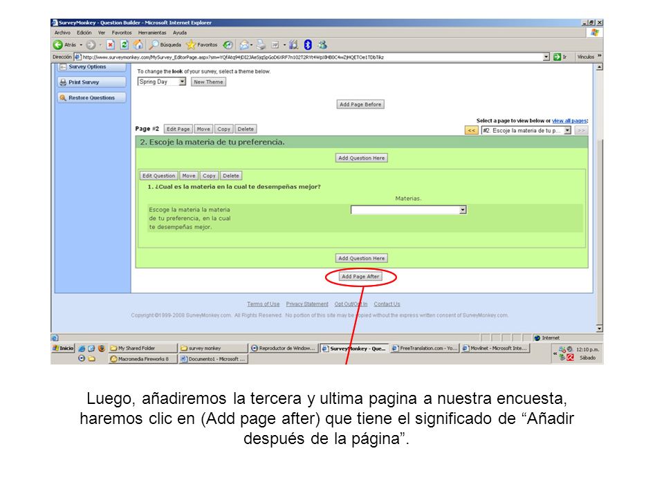 Luego, añadiremos la tercera y ultima pagina a nuestra encuesta, haremos clic en (Add page after) que tiene el significado de Añadir después de la página .