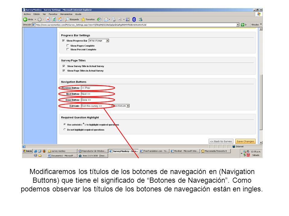 Modificaremos los títulos de los botones de navegación en (Navigation Buttons) que tiene el significado de Botones de Navegación .