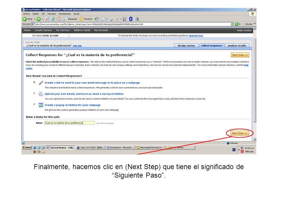 Finalmente, hacemos clic en (Next Step) que tiene el significado de Siguiente Paso .