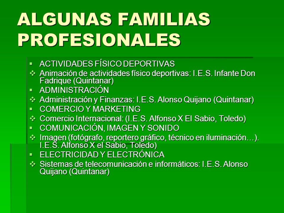 ALGUNAS FAMILIAS PROFESIONALES