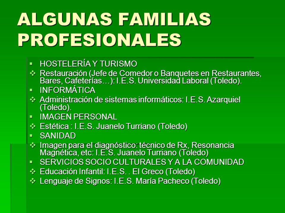 ALGUNAS FAMILIAS PROFESIONALES