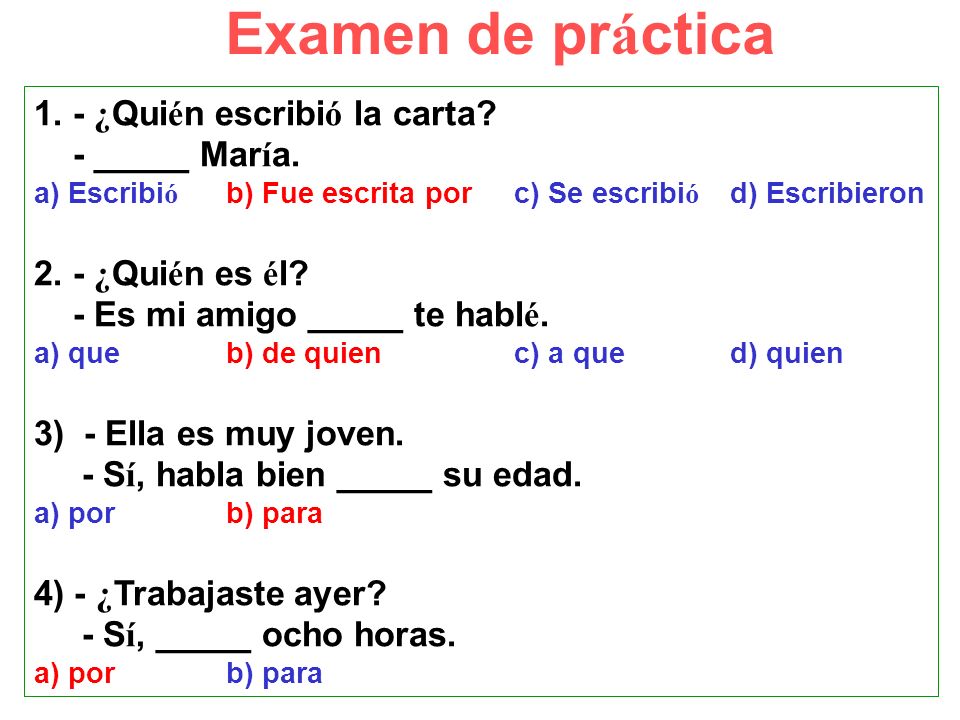 Examen de práctica 1. - ¿Quién escribió la carta - _____ María.