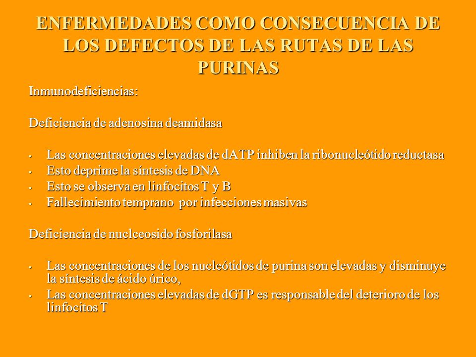 ENFERMEDADES COMO CONSECUENCIA DE LOS DEFECTOS DE LAS RUTAS DE LAS PURINAS