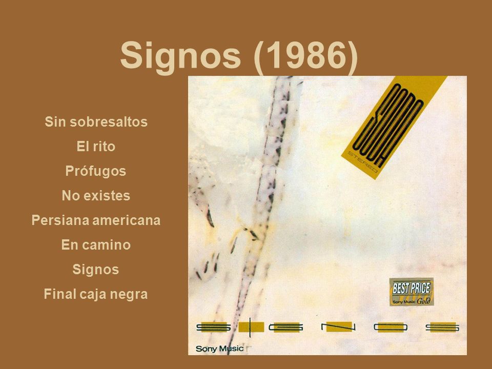 Signos (1986) Sin sobresaltos El rito Prófugos No existes