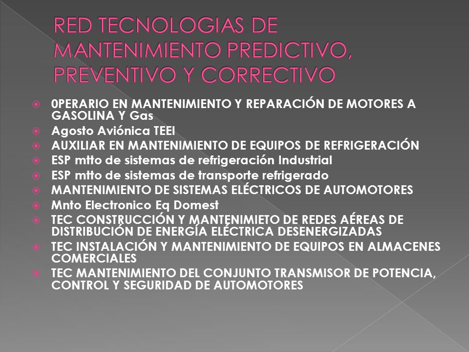 RED TECNOLOGIAS DE MANTENIMIENTO PREDICTIVO, PREVENTIVO Y CORRECTIVO