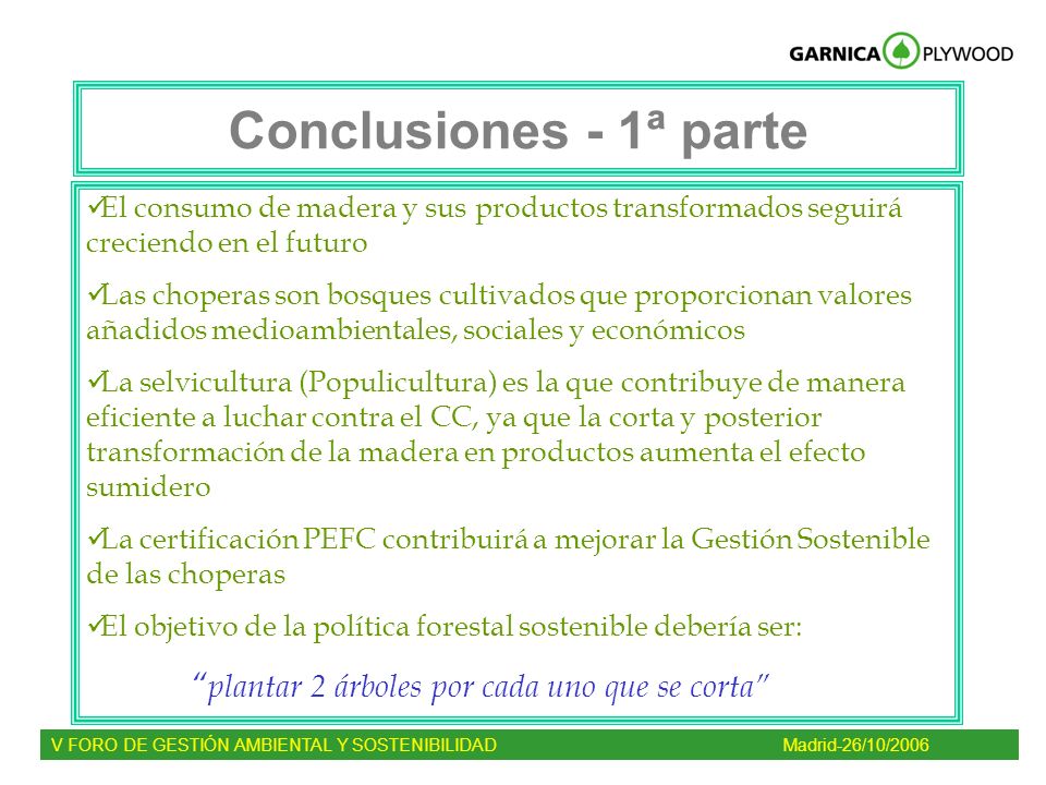 Conclusiones - 1ª parte plantar 2 árboles por cada uno que se corta