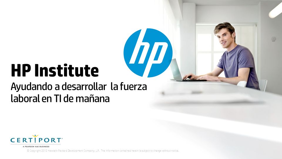 HP Institute Ayudando a desarrollar la fuerza laboral en TI de mañana