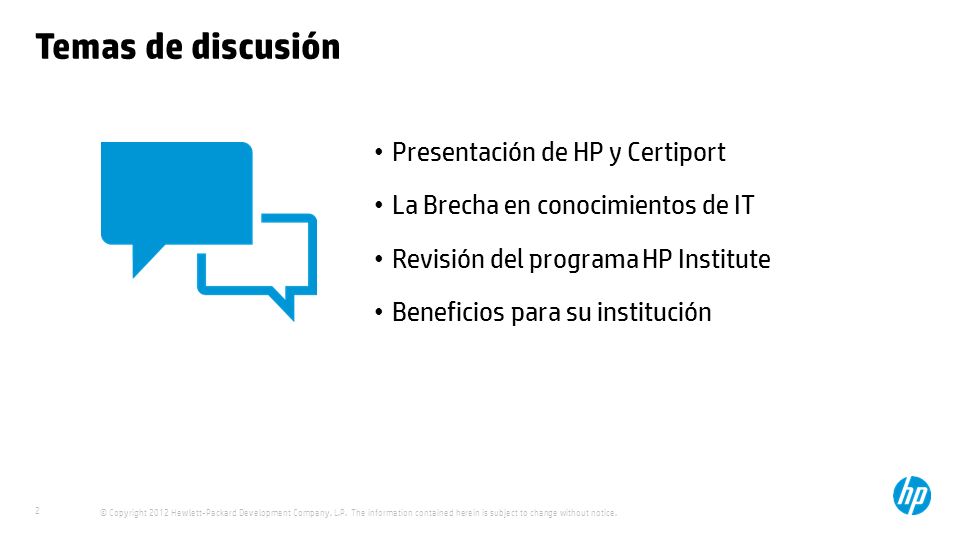 Temas de discusión Presentación de HP y Certiport