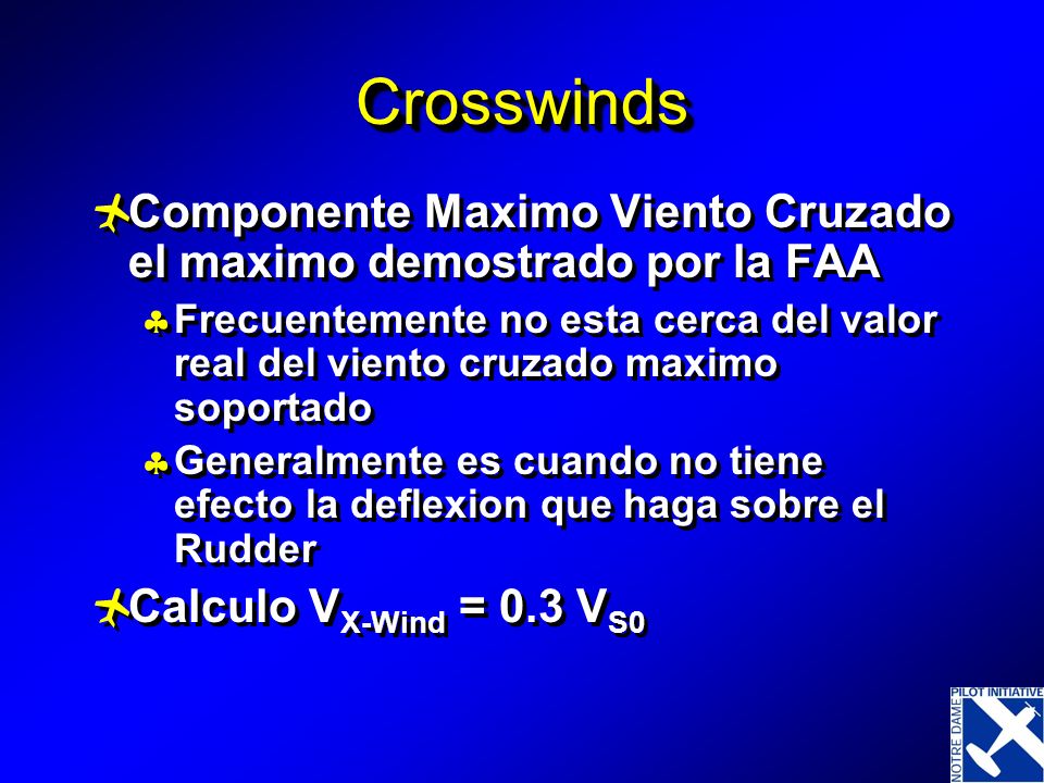 Crosswinds Componente Maximo Viento Cruzado el maximo demostrado por la FAA.