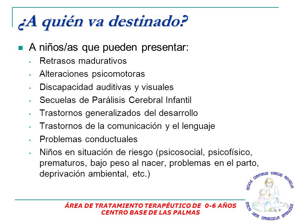ÁREA DE TRATAMIENTO TERAPÉUTICO DE 0-6 AÑOS CENTRO BASE DE LAS PALMAS