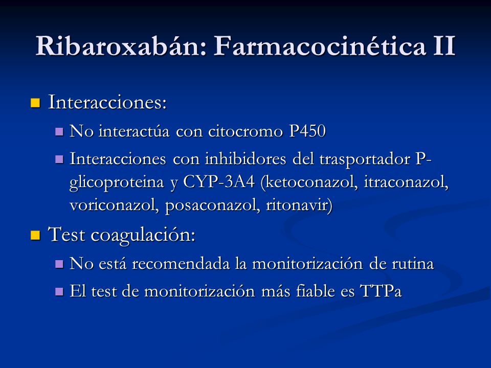 Ribaroxabán: Farmacocinética II