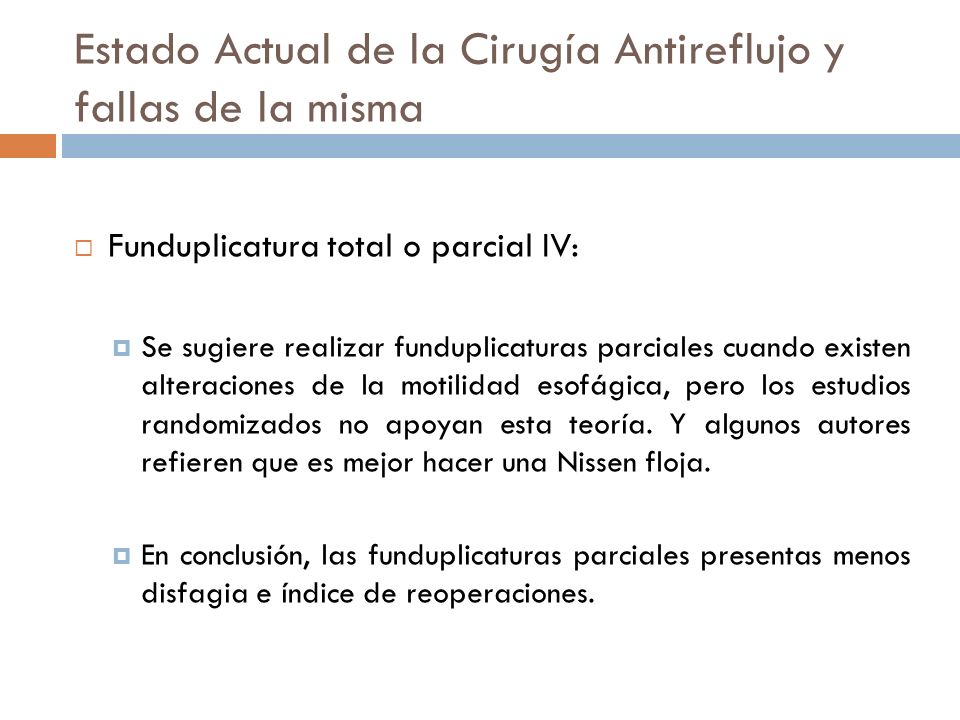 Estado Actual de la Cirugía Antireflujo y fallas de la misma